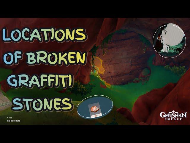 LOCATIONS OF BROKEN, GRAFFITI-MARKED STONES -  GENSHIN IMPACT