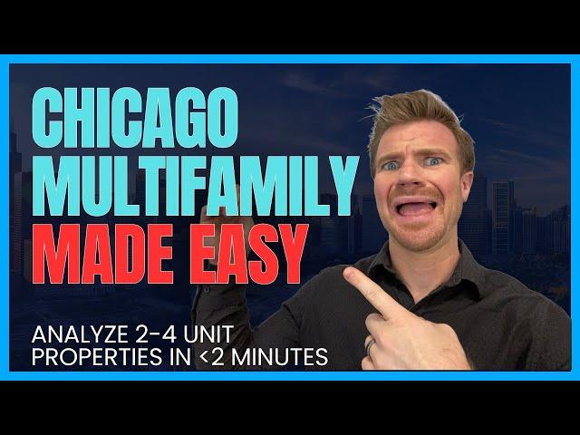 Chicago Multifamily Made Easy - Analyze a 2-4 Unit Property in 2 Minutes (Free Tools Included!)