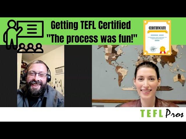 "The process was fun!" | TEFLPros Graduate Interview