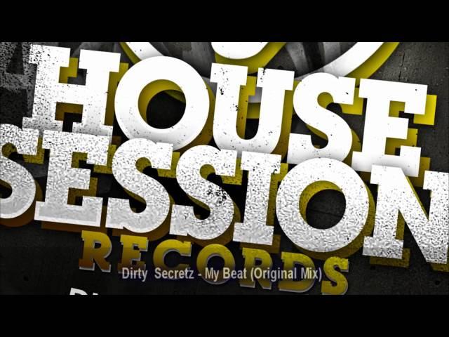 Dirty  Secretz - My Beat (Original Mix)