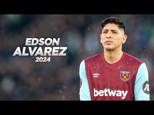 Edson Álvarez - Full Season Show - 2024ᴴᴰ