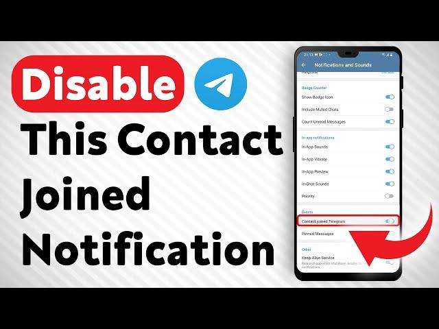 How To Disable This Contact Joined Telegram Notifications