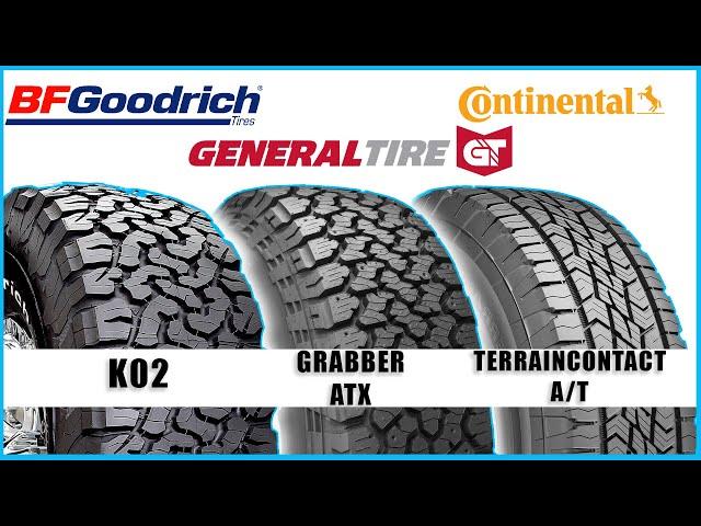 What Tires Should I Get For My Truck? BFG K02 - General Grabber ATX - Continental TerrainContact AT