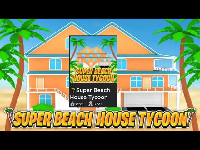 Super Beach House Tycoon Roblox Супер Магнат Пляжного Дома Роблокс. Полное прохождение! zang_nik555