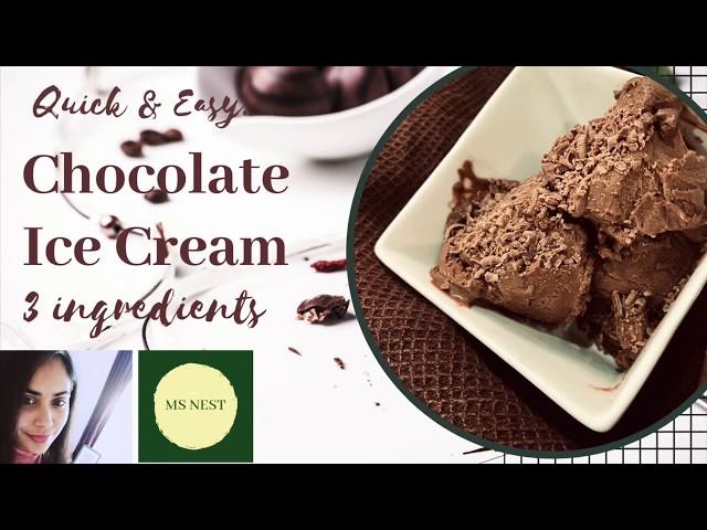 Easy Chocolate Ice Cream By MS NEST.