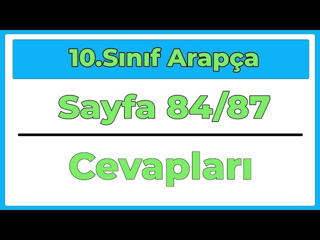 10.Sınıf Arapça (Yeni) Sayfa 84/87 Hulefaü Raşidin Cevapları