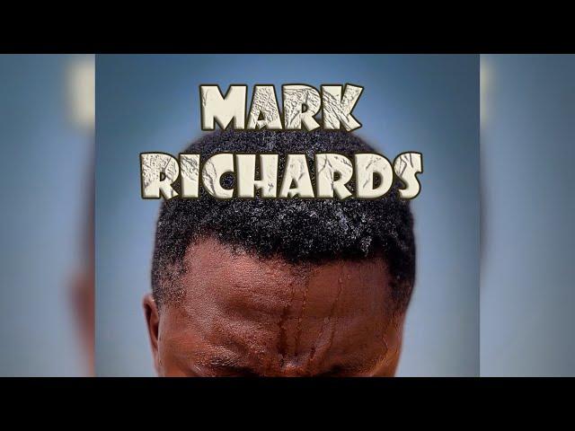 MARK RICHARDS (Episode One)