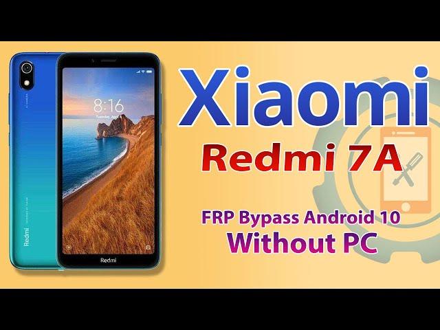 Xiaomi Redmi 7A FRP Bypass Without PC 2023 | Mi Redmi MIUI 12.5 Google Account Bypass Android 10 Q