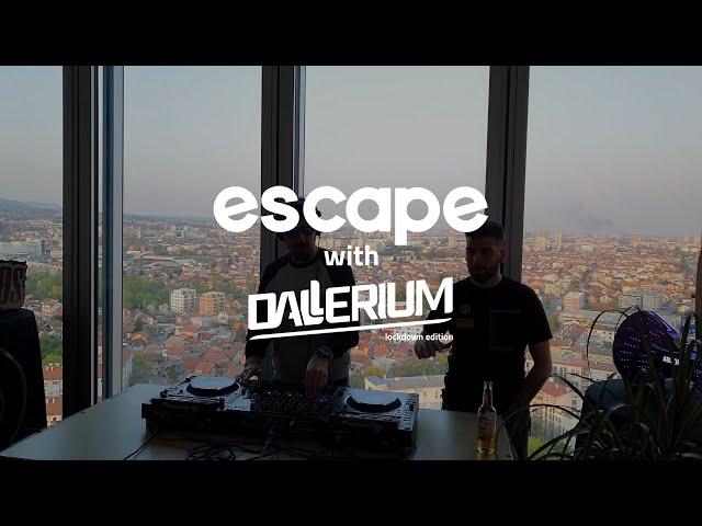 DALLERIUM @ Sky Office, Zagreb for ESCAPE SESSIONS - lockdown edition