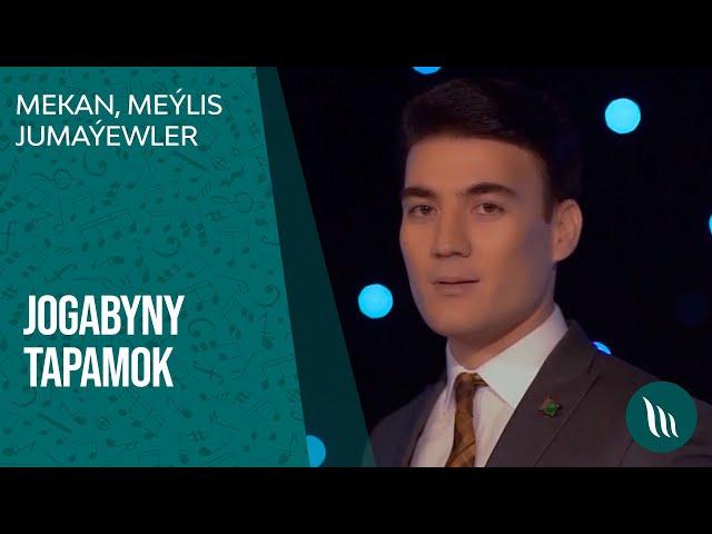 Mekan, Meylis Jumayewler - Jogabyny tapamok | 2021