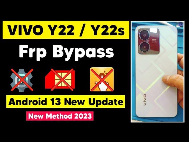 Vivo Y22 Android 13 Frp Bypass | Vivo V2207 Google Account Remove Android 13 New Update | New Method