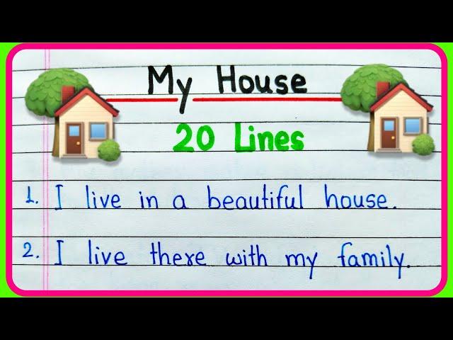 20 lines on my house essay in English writing | Essay on my house 20 lines | My house essay