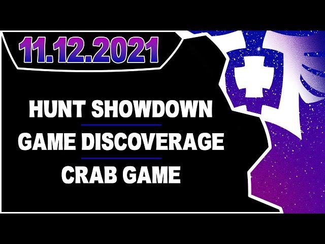 CDNThe3rd | Hunt Showdown, Game Discoverage, Crab Game | 11.12.2021