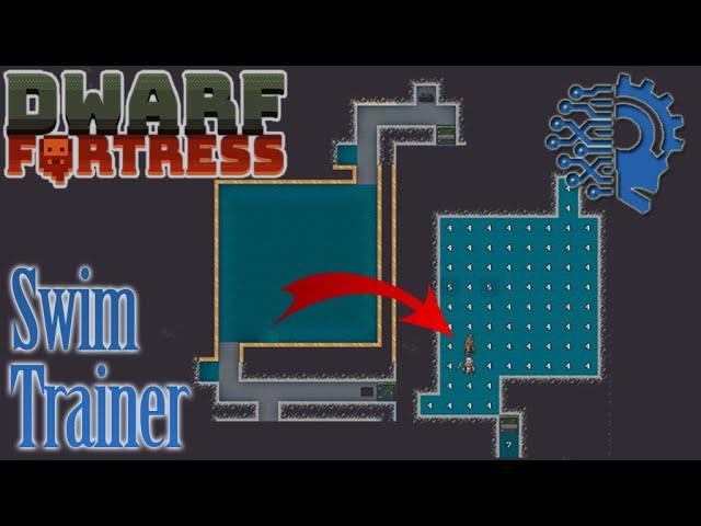 SWIMMING POOL TRAINER DWARF FORTRESS STEAM