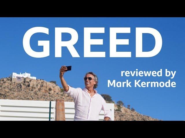 Greed reviewed by Mark Kermode