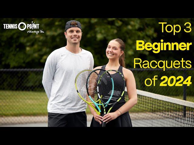 The Top 3 Beginner Racquets of 2024