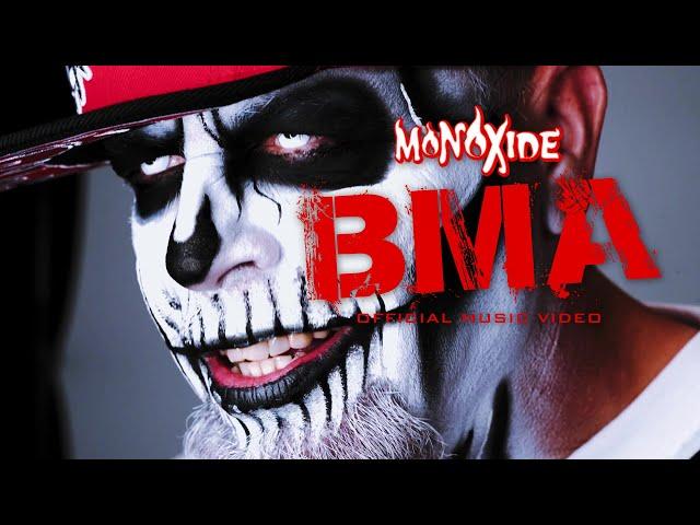 Monoxide - "B.M.A." [Official Music Video]