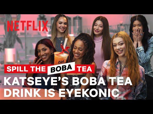 Katseye's Boba Tea Drink Is Eyekonic | Spill the Boba Tea| Netflix