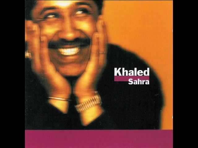 Cheb Khaled - Wahrane Wahrane