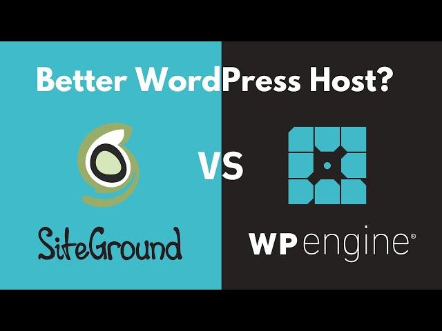 SiteGround vs WP Engine - Which WordPress Host is Better?