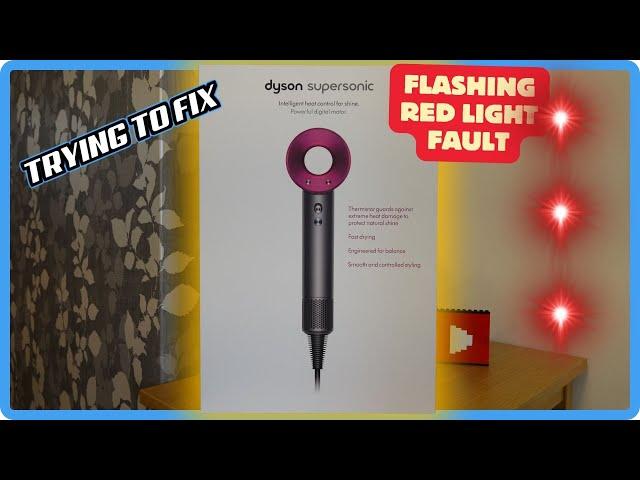 DYSON HAIR DRYER Flashing RED Light FAULT - Can it be Fixed?