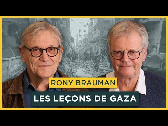 Les leçons de Gaza. Avec Rony Brauman | Entretiens géopo