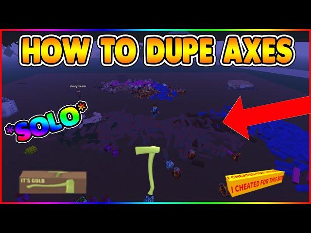 HOW TO DUPLICATE AXES! (SOLO METHOD!) [NOT PATCHED!] LUMBER TYCOON 2 ROBLOX