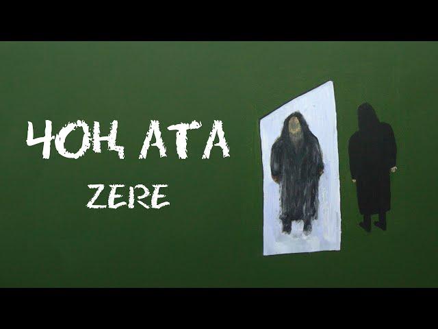 Zere - Choñ Ata