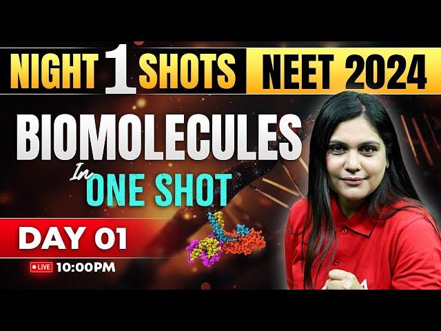 Biomolecules Class 11 Biology One Shot | Night Shots | NEET 2024 | Garima Goel