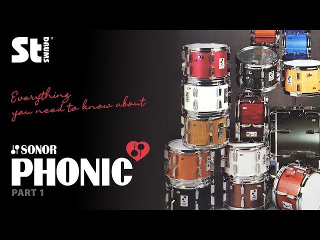 The ultimate Sonor Phonic Guide! - Part 1