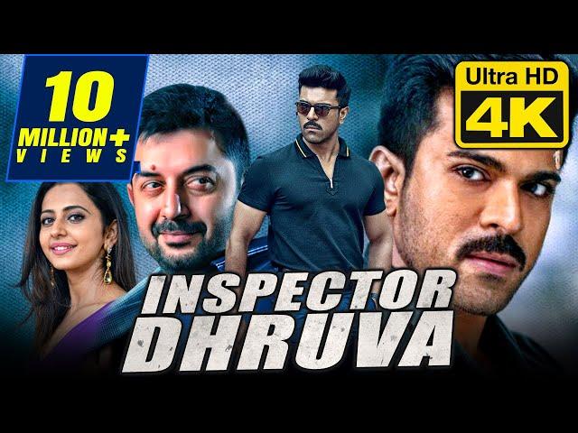 Inspector Dhruva (4K ULTRA HD) - Superhit Action Movie | Ram Charan, Arvind Swamy, Rakul Preet Singh