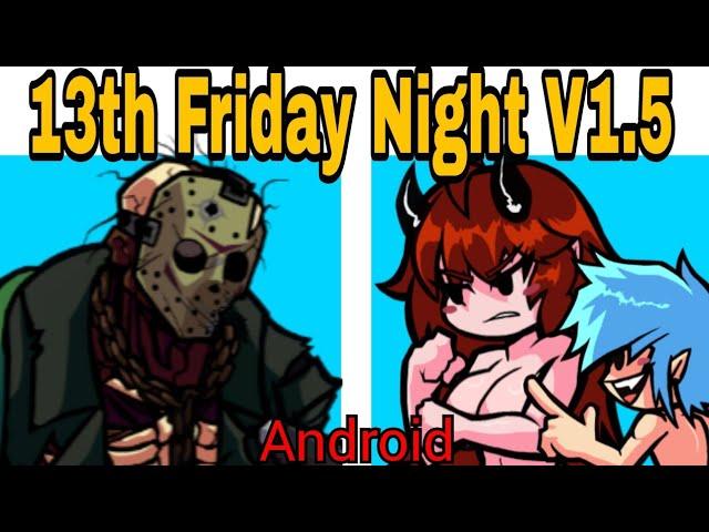 FNF 13th Friday Night: Funk Blood 1.5 Update on android! FNF mod on android