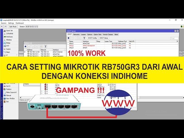 Cara Setting Mikrotik RB750GR3 Dengan Koneksi Indihome Menggunakan Winbox