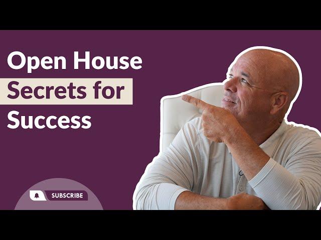 Mastering the Art of Open Houses: 7 Expert Tips for Hosting a Successful Open House