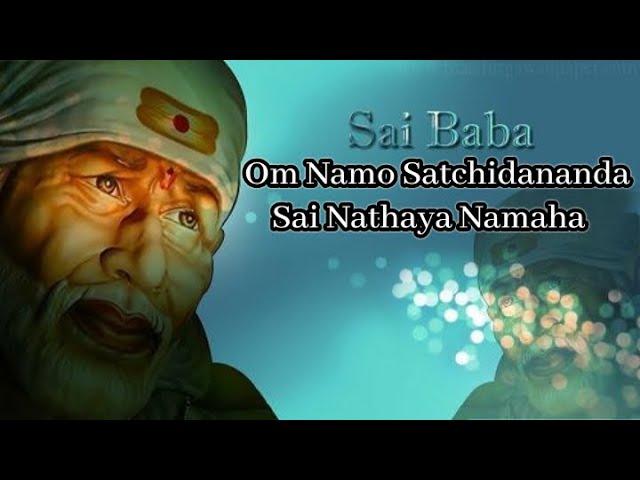 Om Namo Satchidananda Sai Nathaya Namaha Suresh Wadkar Full Song/ Sai Baba Mantra