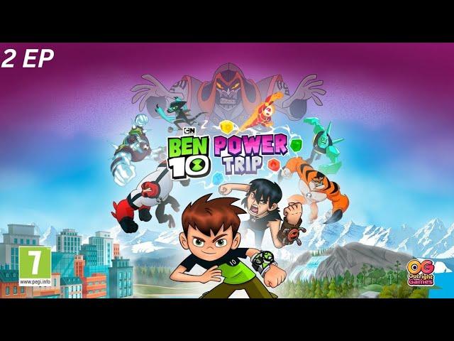 Ben 10: Power Trip | Epic Open-World Adventure! 2EP