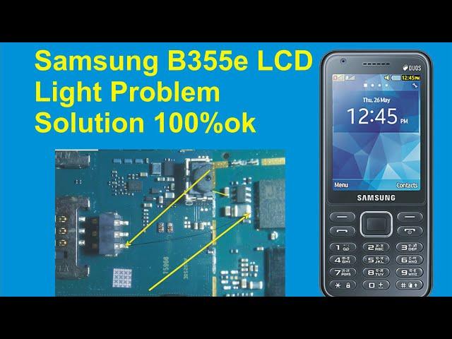 samsung b355e LCD light not working || Samsung B355e LCD Light Solution