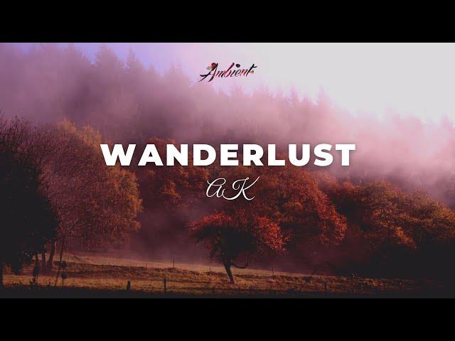 AK - Wanderlust