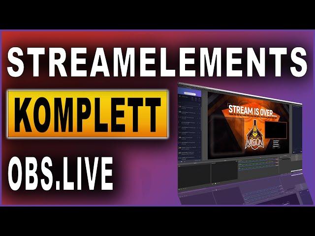 StreamElements Komplettkurs 2021: #03 OBS.live Plugin