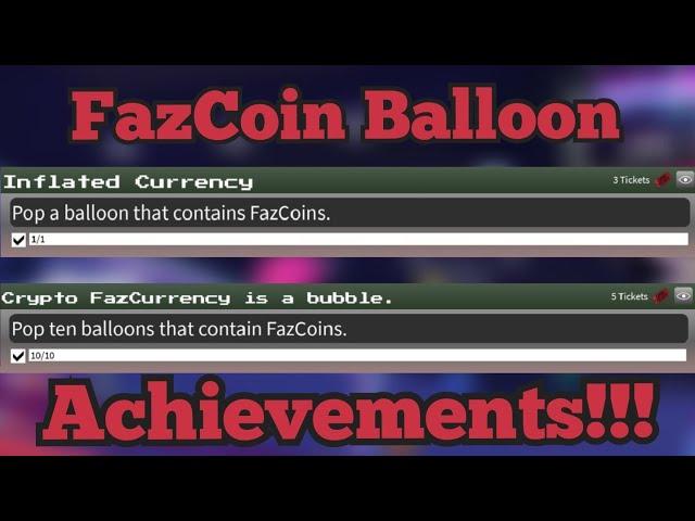 How to get the Fazcoin Balloon Achievements!!! | The Pizzeria Roleplay: Remastered | Roblox