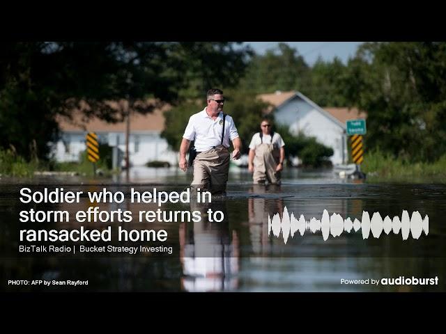 Soldier who helped in storm efforts returns to ransacked home