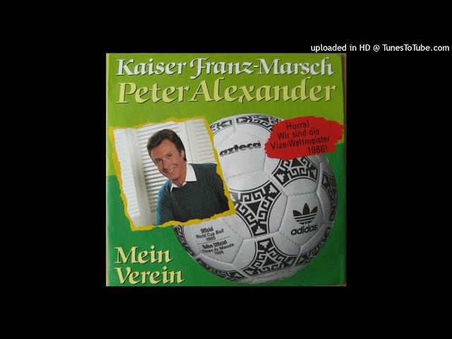 Peter Alexander : Kaiser Franz Marsch