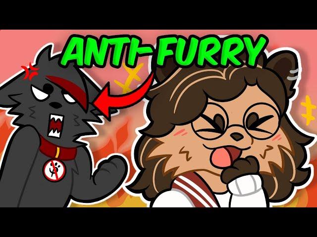 ANTI-FURRIES NEED HELP... (ROASTING ANTI-FURRIES)