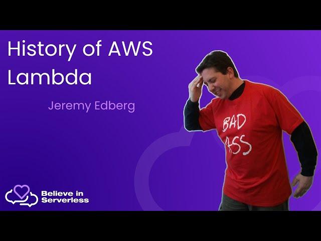 The history of AWS Lambda and the Future of Serverless Computing with Jeremy Edberg