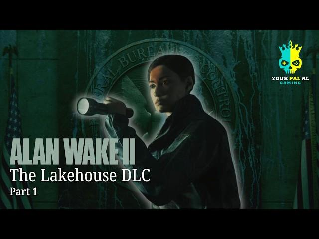 The Lakehouse - Alan Wake DLC - Part 1