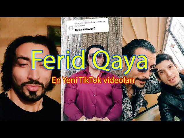 Ferid Qaya En YENİ TİKTOK VİDEOLARI -TikTok Azərbaycan