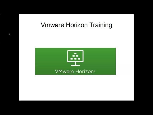 VMware Horizon 8 Introduction  - 01