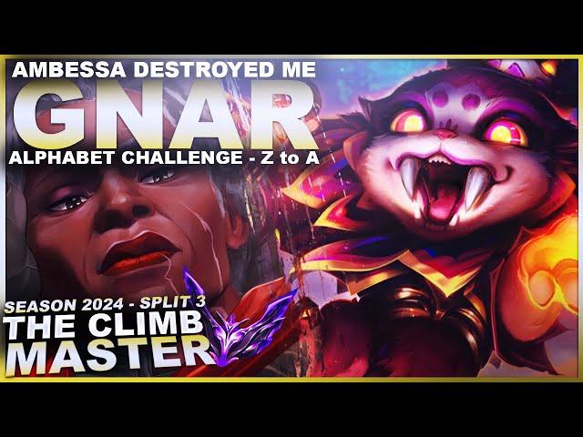 I GOT ABSOUTELY OWNED BY AMBESSA ON GNAR..  - Alphabet Challenge Z to A | League of Legends