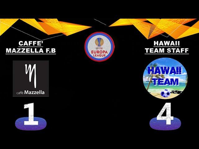 IPRO - EUROPA LEAGUE - GIRONE A| CAFFE' MAZZZELLA F.B 1-4 HAWAII TEAM STAFF