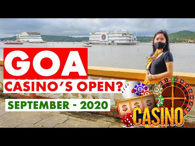 GOA VLOG | CASINOS OPEN IN GOA? SEPTEMBER - 2020 | GOA AFTER LOCKDOWN